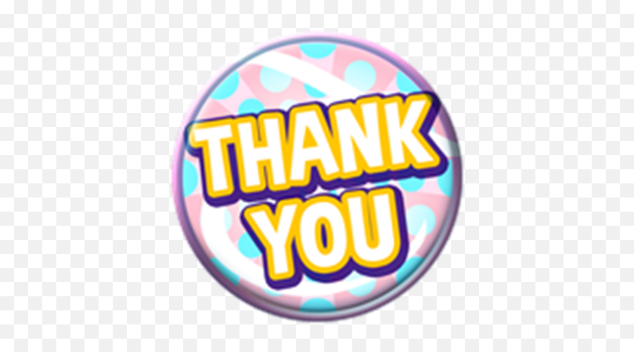 Thanks For Playing - Roblox Thank You For Playing Badge Roblox Png,Thank Icon
