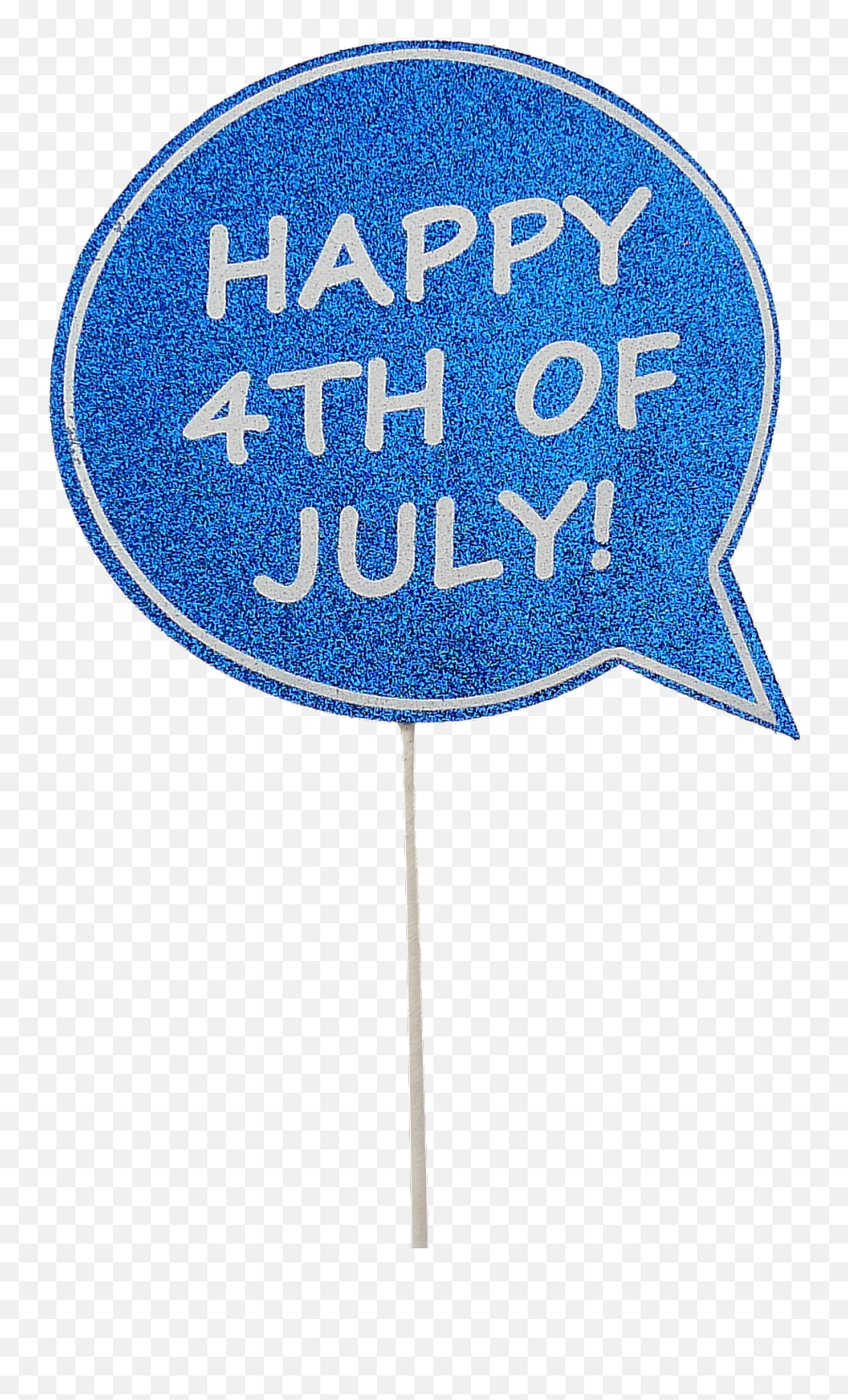 Blue Glitter Happy 4th Of July Pick - Traffic Sign Png,Happy 4th Of July Png