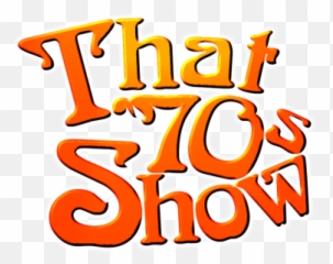 That 70s Show Logos - Show Png