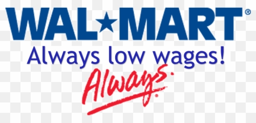 Just Thinking Your Taxes Subsidize Walmart Operating Costs - Walmart Always Low Prices Png,Walmart Png