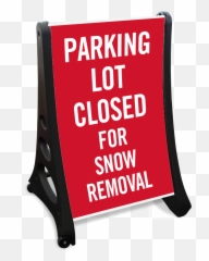 Parking Closed For Snow Removal Sidewalk Sign - Snow Removal Handicap Parking Sign Png,Sidewalk Png