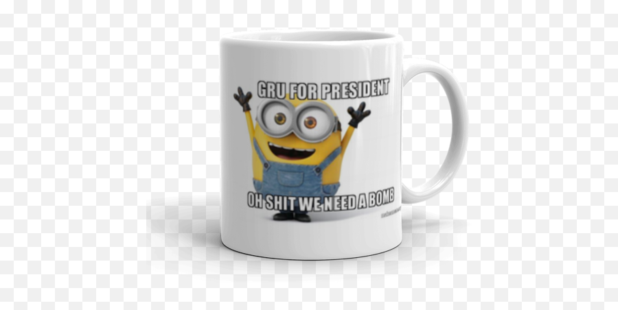 Gru For President Oh Shit We Need A Bomb - Happy Minion Celebrate Good Times Meme Png,Gru Transparent