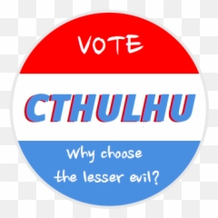 Vote Cthulhu By Orliesaurus - Language png