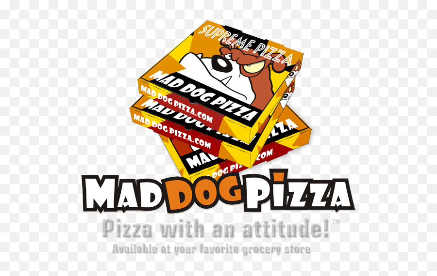 Mad Dog Pizza The With An Attitude Png