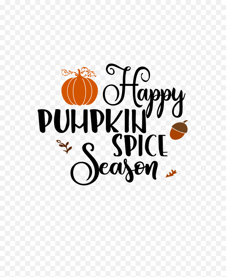 Happy Pumpkin Spice Season - Pumpkin Spice Season Png,Pumpkin Spice Png