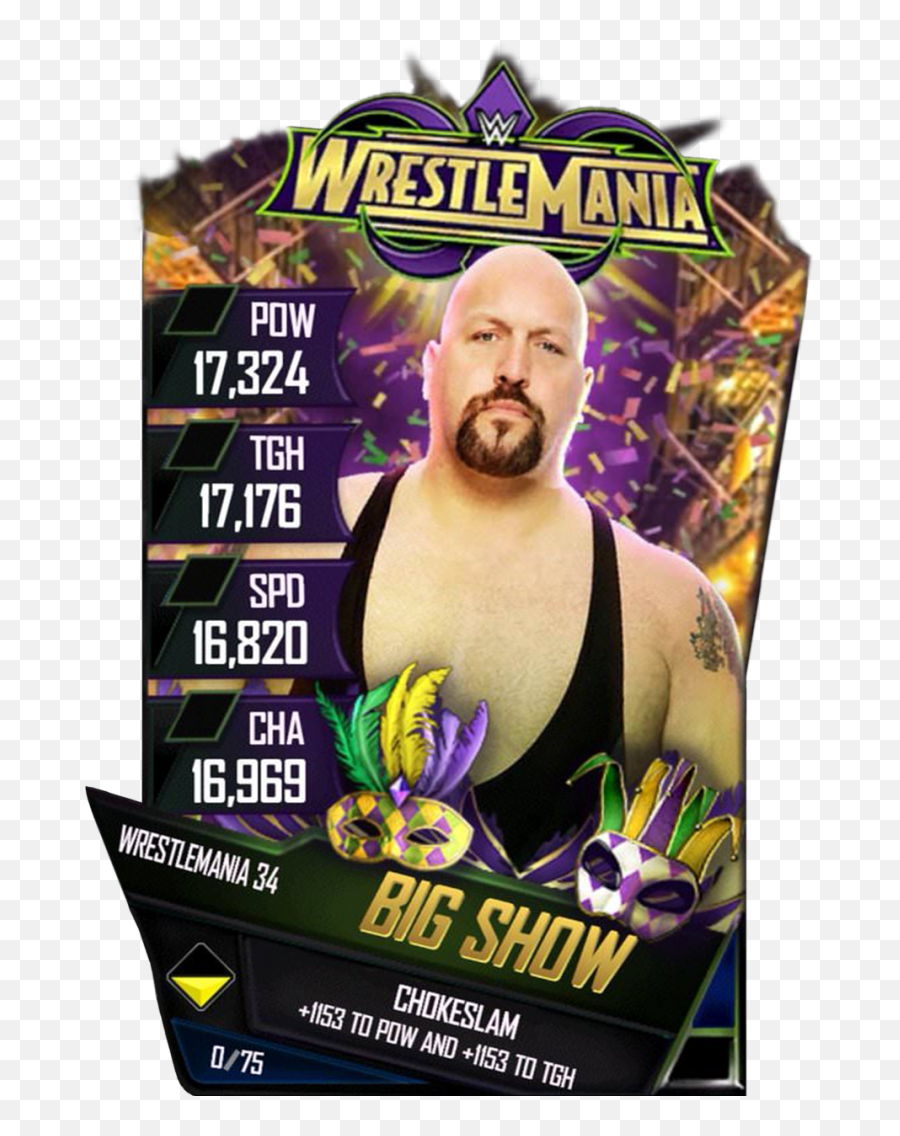 Download Hd Bigshow S4 19 Wrestlemania34 - Wwe Supercard Card Png Wwe Supercard,Big Show Png