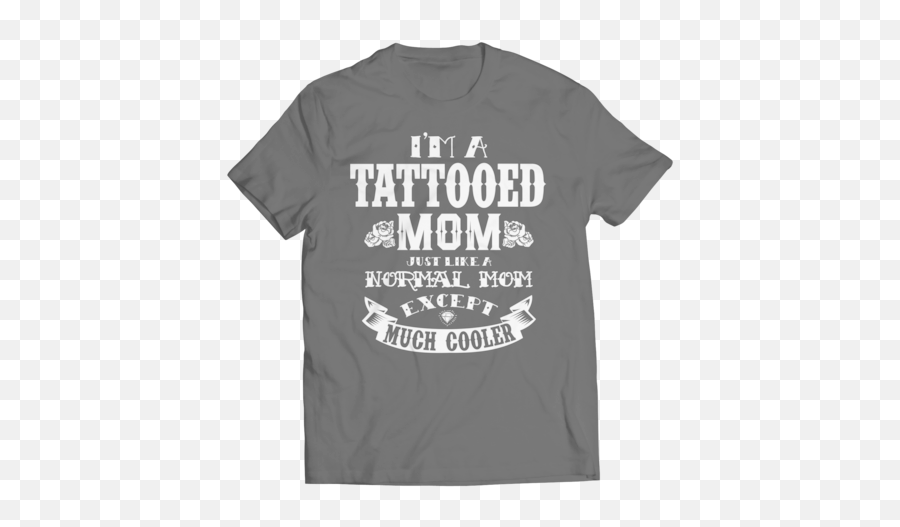 Im A Tattooed Mom T Shirt Unisex - Sidemen Clothing Png,Mike Tyson Tattoo Png