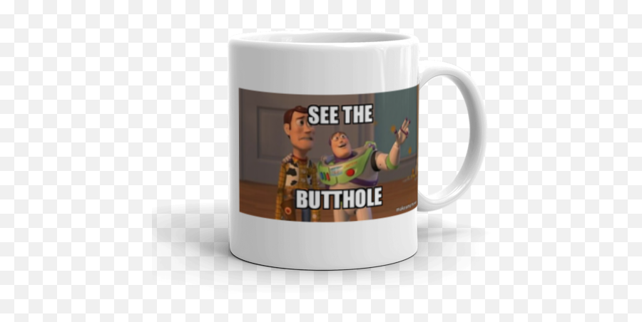 See The Butthole - Buzz And Woody Toy Story Meme Make A Meme Look Son A Retard Png,Woody And Buzz Png