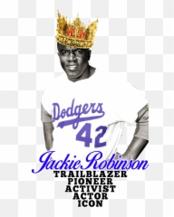 The Trailblazer Jackie Robinson - We Been Rocking Crowns Dodgers png