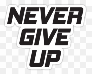John Cena Never Give Up Logo Posted - Png