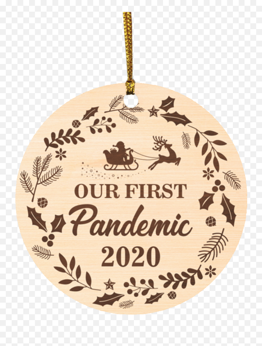 Our First Pandemic 2020 Circle Christmas Ornament Keepsake - Funny Quarantine Lockdown Christmas Ornament Merry Christmas Black And White Png,Icon Christmas Ornaments