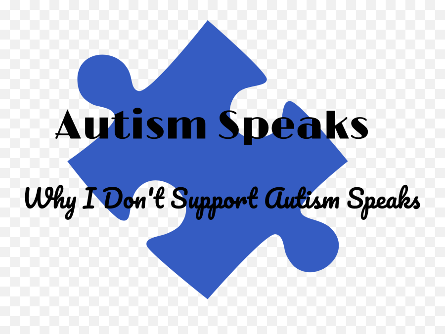 Why I Donu0027t Support Autism Speaks U2014 Ausomely Olive Png Awareness