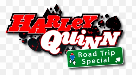 Harley Quinn Road Trip Special Logo - Graphic Design Png,Harley Quinn Logo Png