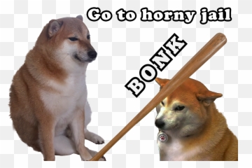 To Horny Jail Variant - Cheems Bonk Png,Bonk Png