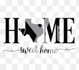 Home Sweet Texas Transfer - Vertical png