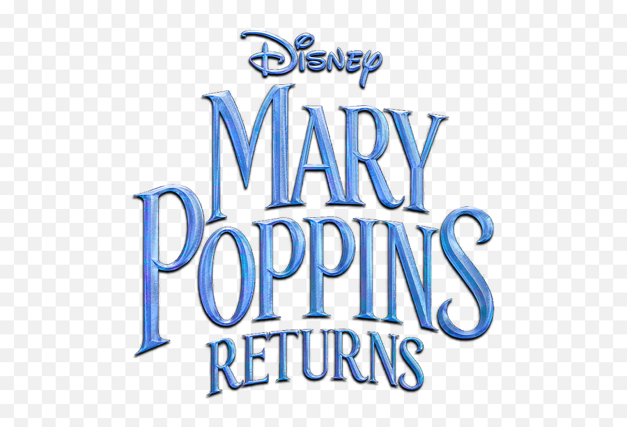 Mary Poppins Returns Starts December 21st - Mary Poppins Returns Logo Transparent Png,Starts Png