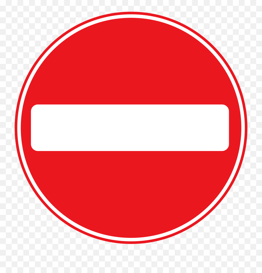 No Entry Sign Png Picture - No Entry Sign Png,No Sign Png