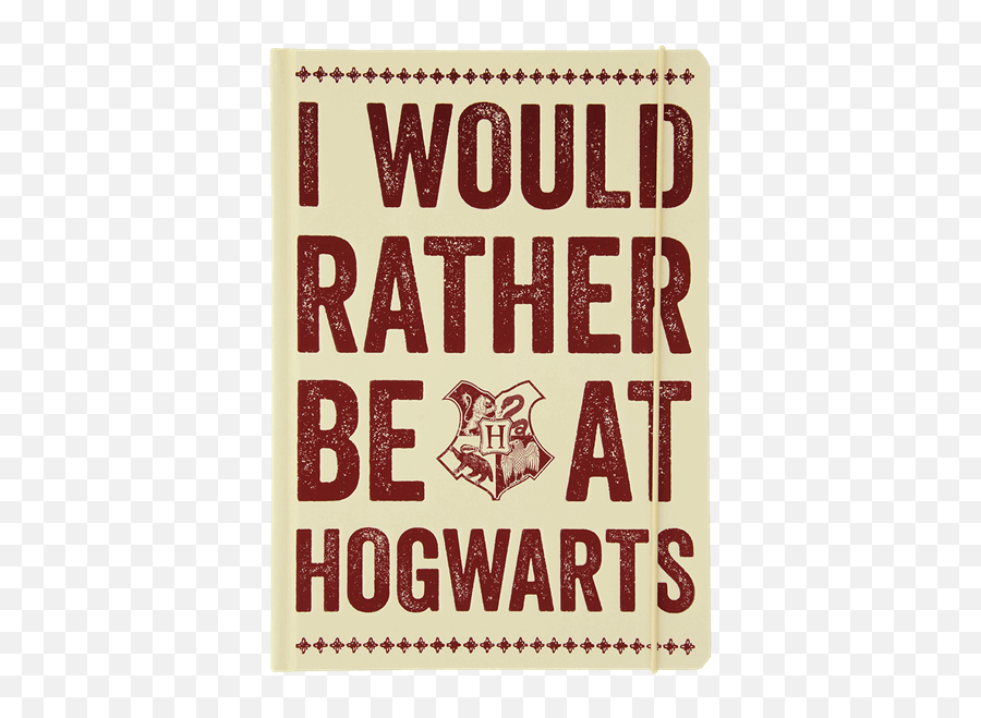 Harry Potter - Rather Be At Hogwarts A5 Notebook Poster Png,Harry Potter Logo Transparent