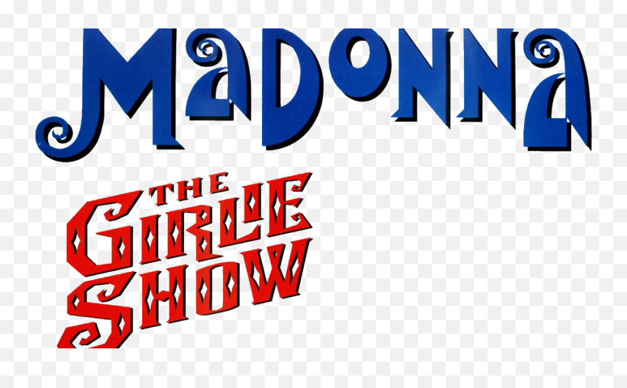 The Girlie Show - Logo Madonna Fanmade Covers Madonna The Girlie Show Logo Png,The Killers Logo