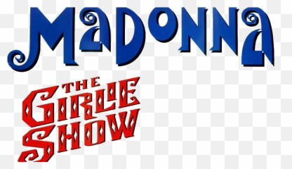 The Girlie Show - Logo Madonna Fanmade Covers Madonna The Girlie Show Logo Png,The Killers Logo