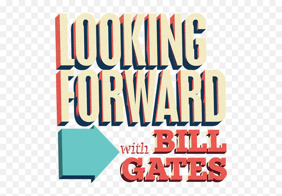 Looking Forward With Bill Gates - Cnn Poster Png,Bill Gates Transparent