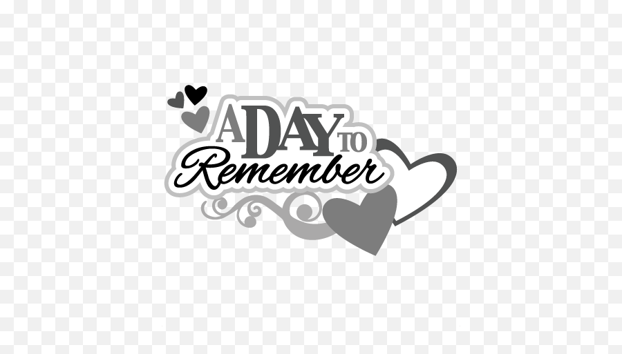Wedding Svg Scrapbook Title - Day To Remember Png,Remember Png
