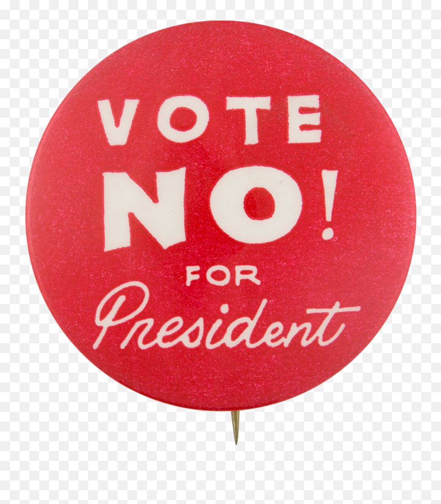 Vote No For President - Vote No For President Png,Vote Transparent Background