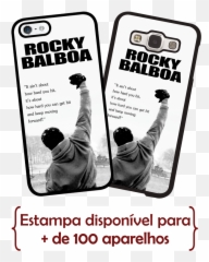Download Capinha Celular Rocky Balboa - Rocky Balboa Png,Rocky Balboa Png