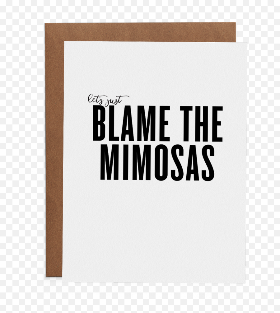 Letu0027s Just Blame The Mimosas Let It Be Cards - Paper Png,White Envelope Png