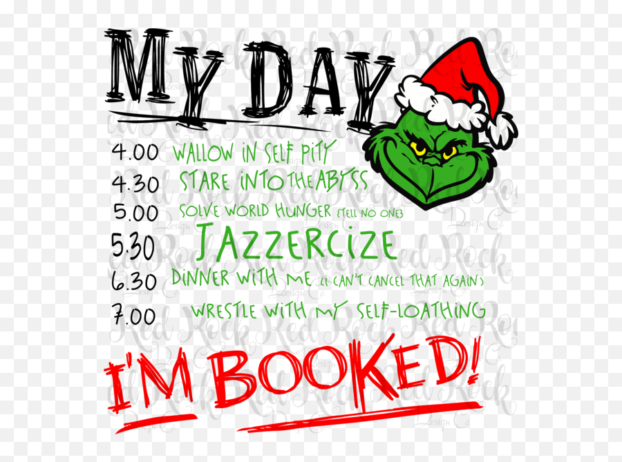 Grinch Schedule SVG File, Christmas To Do List SVG, Grinch My Day I'm