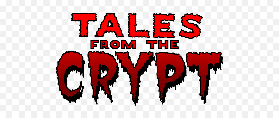 Tales From The Crypt - Tales From The Crypt Png,Tales From The Crypt Logo