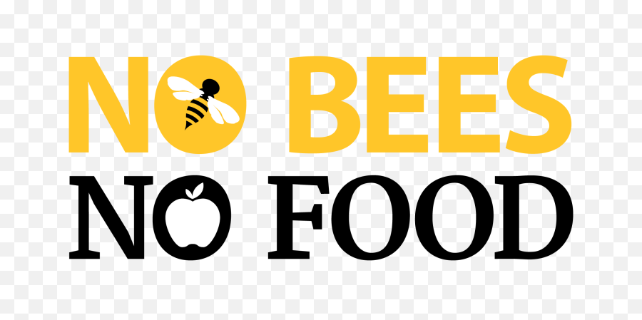 Download Hd Take Action To Save The Bees - No Bees No Food No Bees No Food Png,Bees Png
