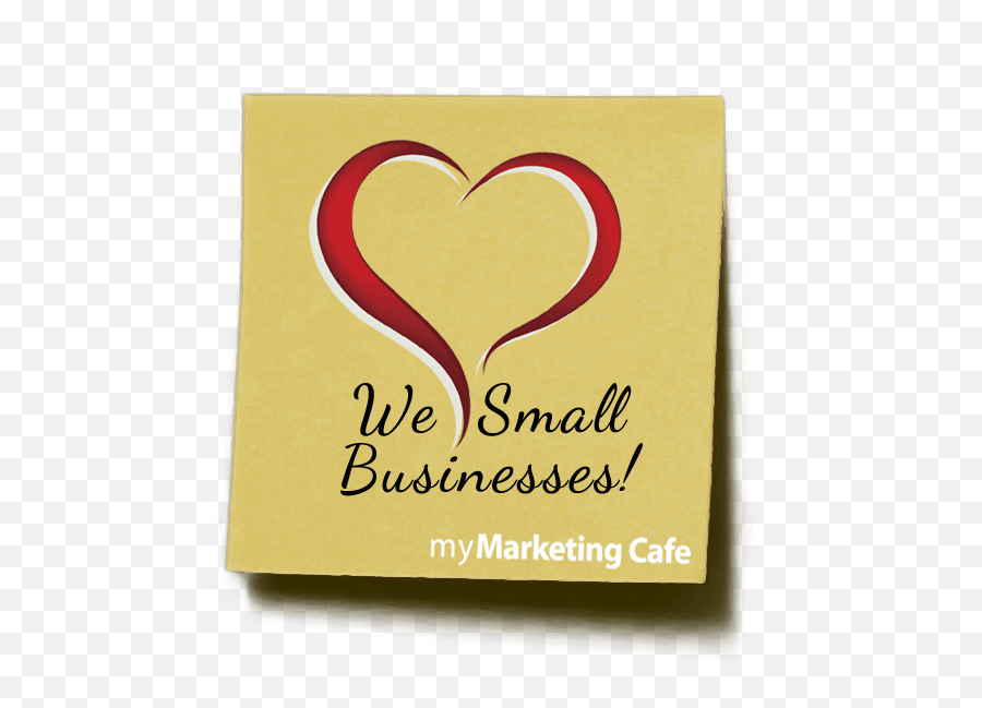 We Love Small Business - Mymarketing Cafe Heart Png,Small Business Png