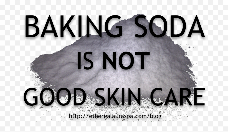 Baking Soda Is Not Good Skin Care - Baking Soda Good For Your Face Png,Baking Soda Png