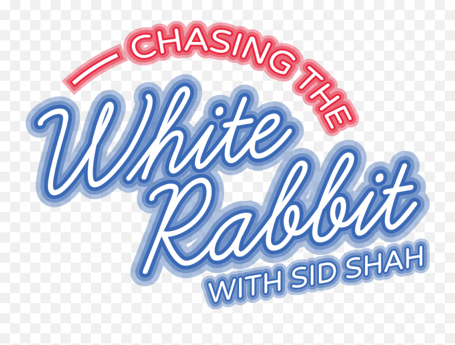 Chasing The White Rabbit Podcast With Sid Shah Png
