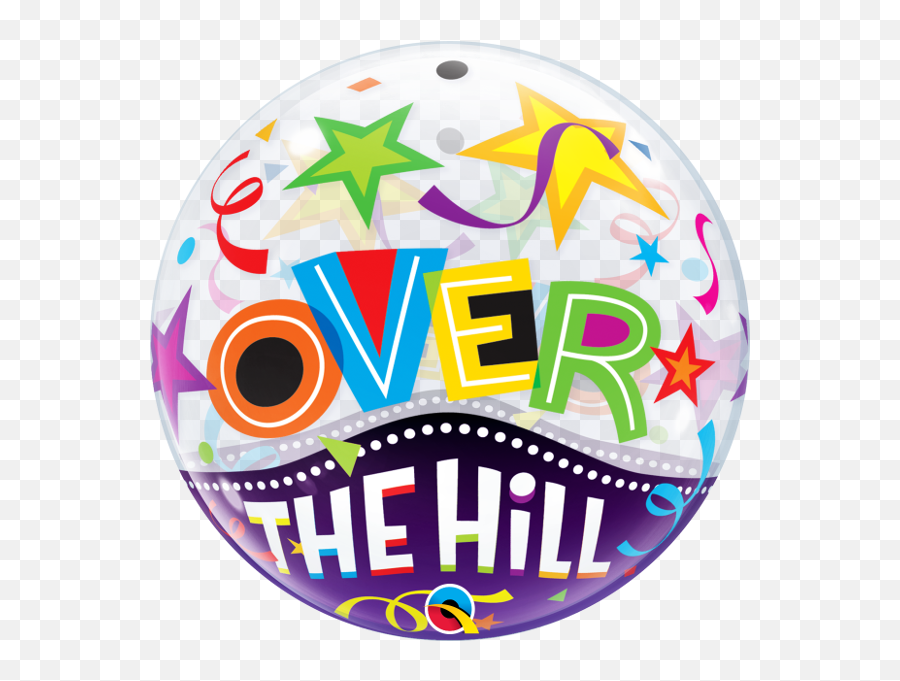 Over The Hill 22 Bubble Balloon Dons Hobby Shop - Circle Png,Up Balloons Png