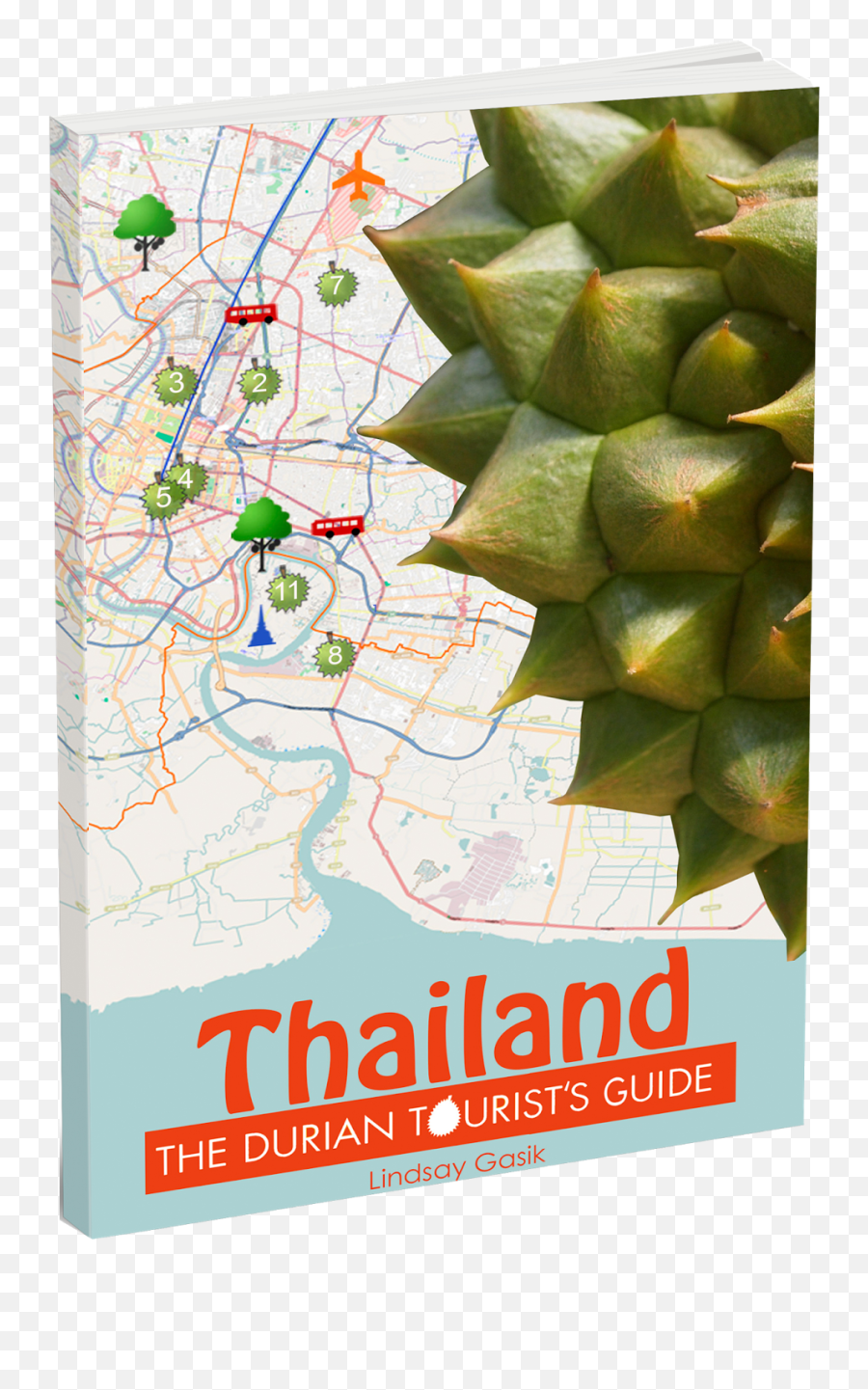 The Durian Touristu0027s Guide To Thailand - Year Of The Durian Vertical Png,Durian Png