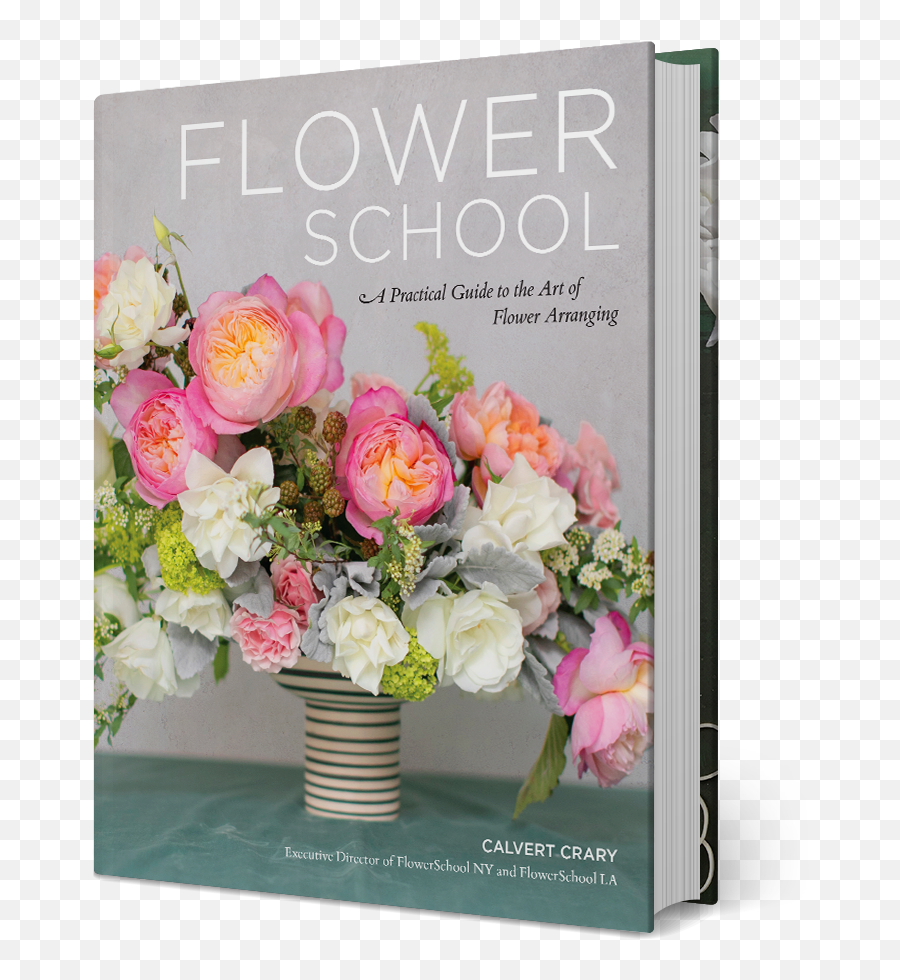 Flower School By Calvert Crary Black Dog U0026 Leventhal - Flower School Flower Arranging Book Png,Flower Icon For Twitter
