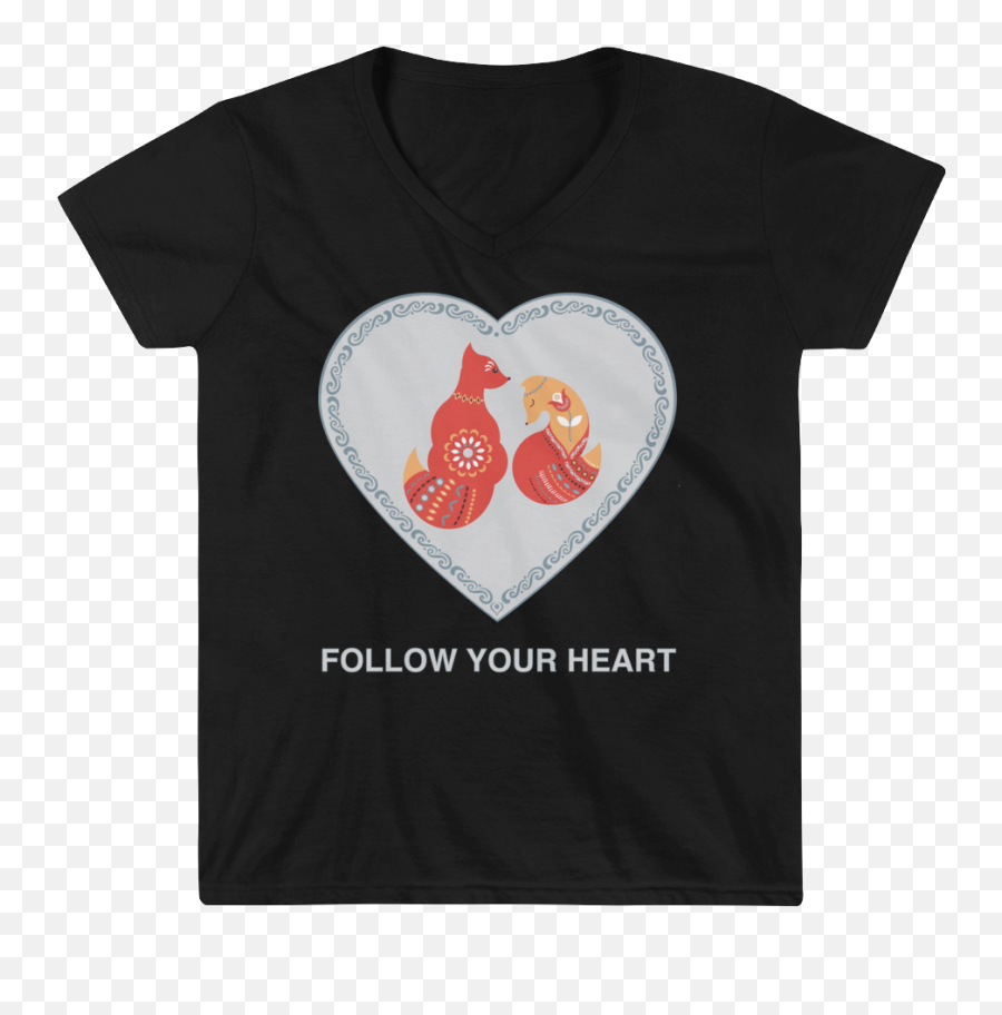 Womenu0027s Follow Your Heart Semi - Fitted Vneck Tshirt Foxy Edit Ganesh Chaturthi Png,Foxy Png