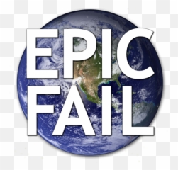 Epic Fail - Earth From Space Png,Fail Stamp Png