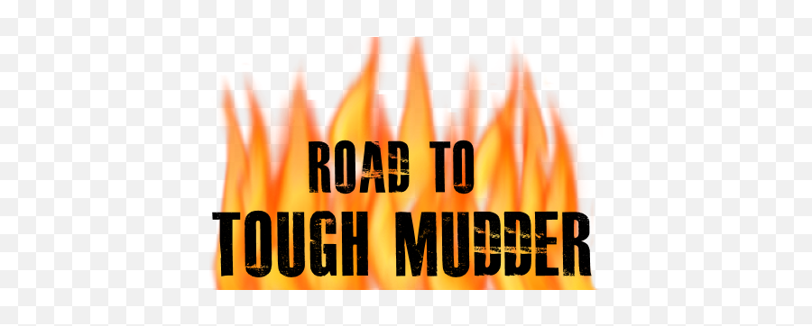 Road To Tough Mudder - Gig Rise Of The Six Png,Tough Mudder Logos