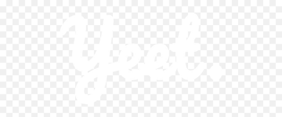 Yeet - Calligraphy Png,Yeet Png