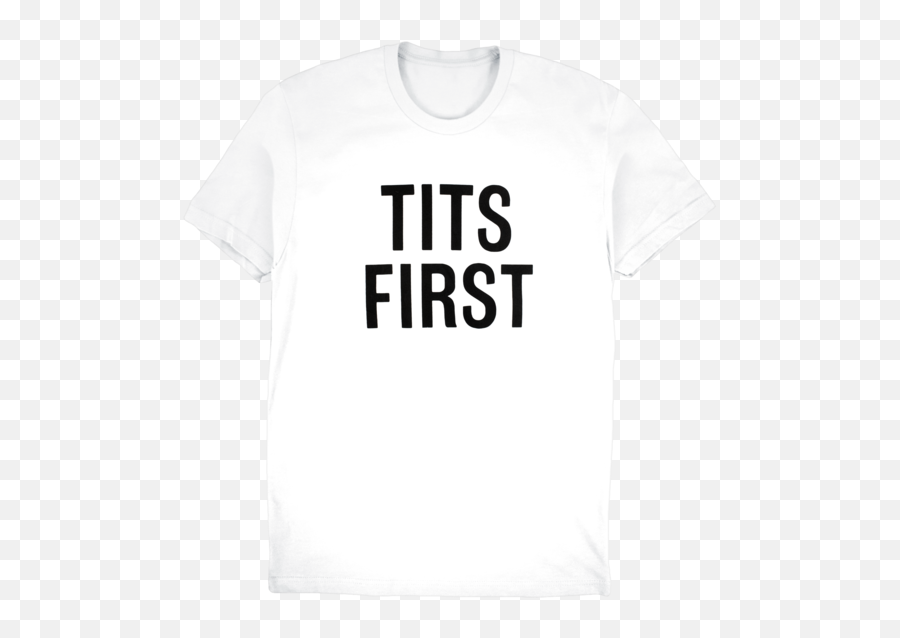 Tits First White Tee W Text Backprint Lp Giobbi - Active Shirt Png,White Tee Png