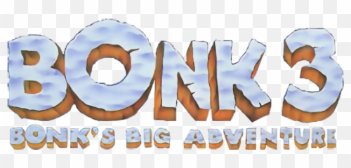 Bonks Big Adventure - Bonk Iii Big Adventure Logo Png,Bonk Png