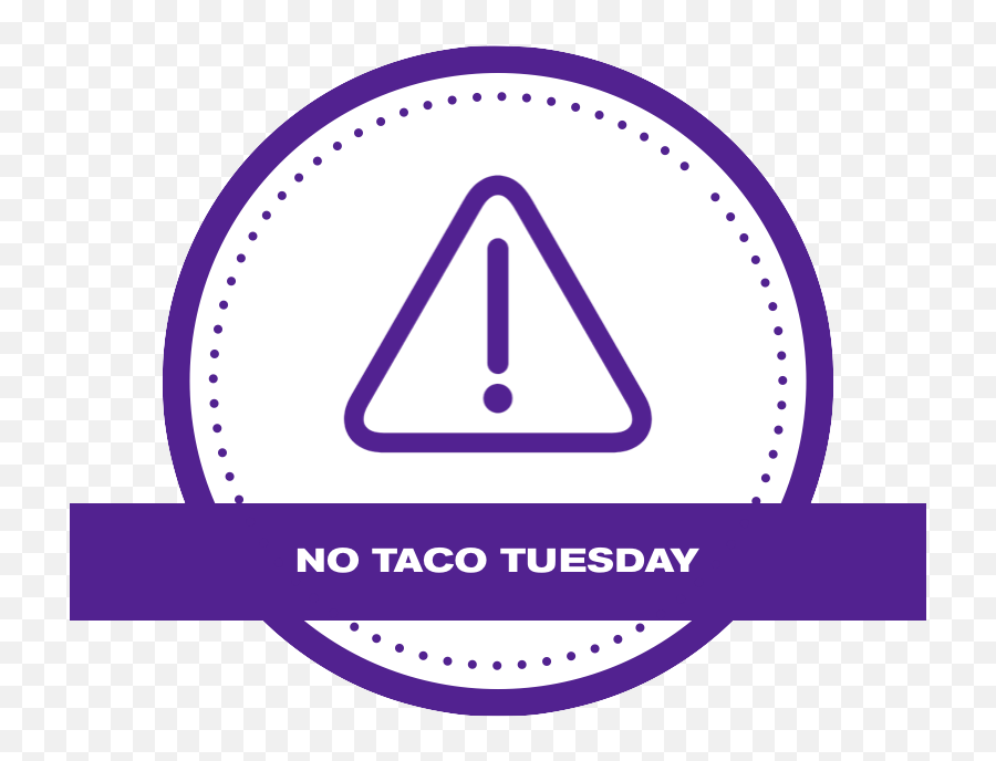 No Taco Tuesday U2014 The Kitchen Png Tacos