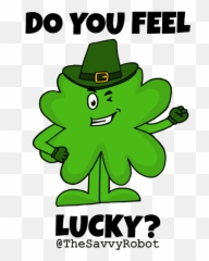 Do You Feel Lucky Clover Portfolio - Cartoon png