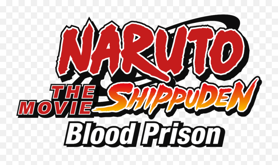 Blood - Naruto Shippuden The Movie Logo Png,Naruto Shippuden Logo
