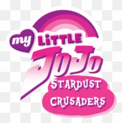 Cutiemark Crusaders Was My Favorite - My Little Pony Bizarre Adventure Png,Jojo's Bizarre Adventure Logo