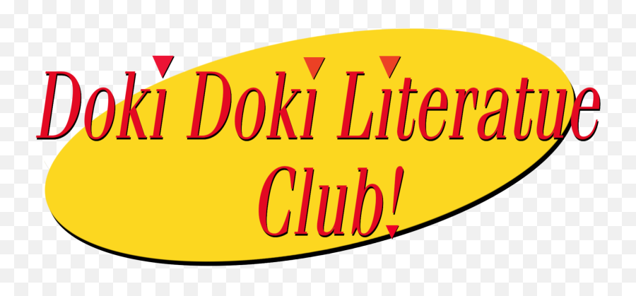 Doki Literature Club But It Is A - Seinfeld Sbubby Png,Doki Doki Literature Club Logo Png