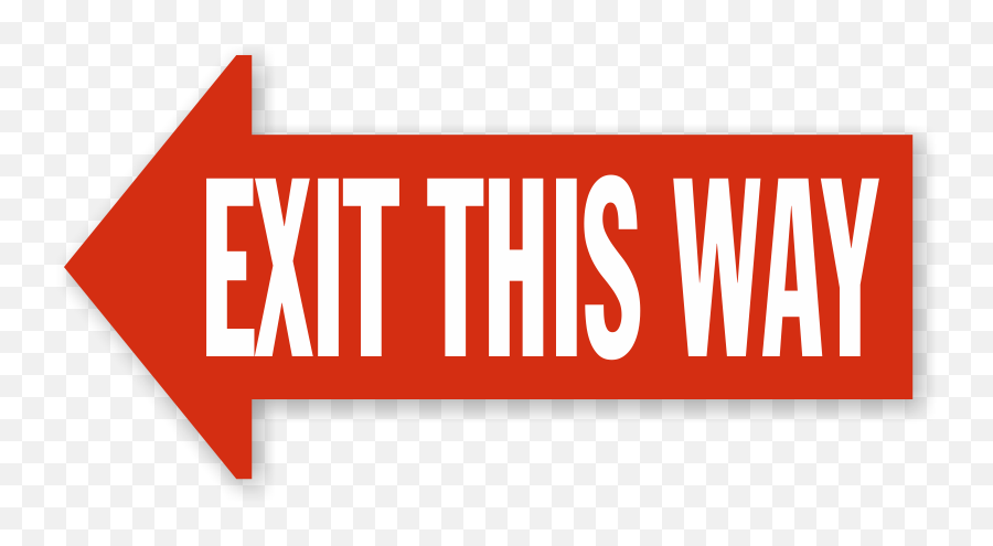 Download Exit This Way Left Arrow Floor Sign - Exit To The Graphic Design Png,Exit Sign Png